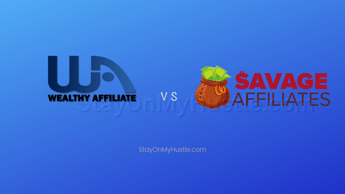 blog banner of blog post titled Wealthy Affiliate vs Savage Affiliates 2.0
