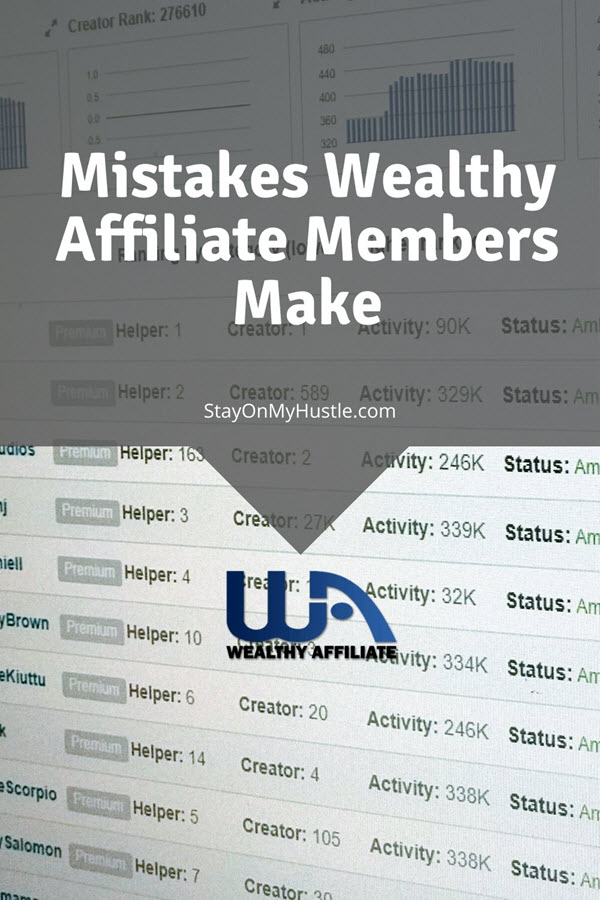 Mistakes Wealthy Affiliate Members make - Pinterest graphic