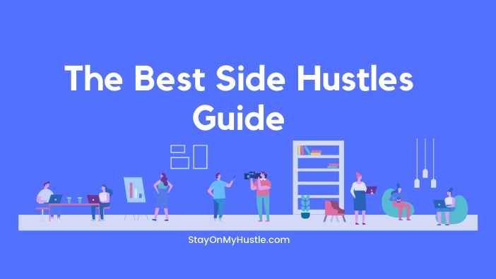 What Are The Best Side Hustles