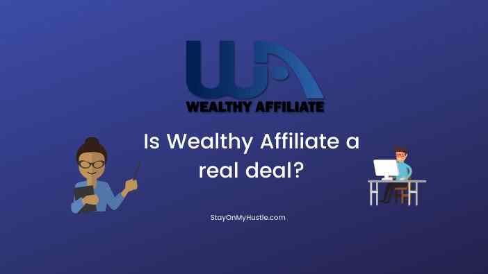 Is Wealthy Affiliate a real deal