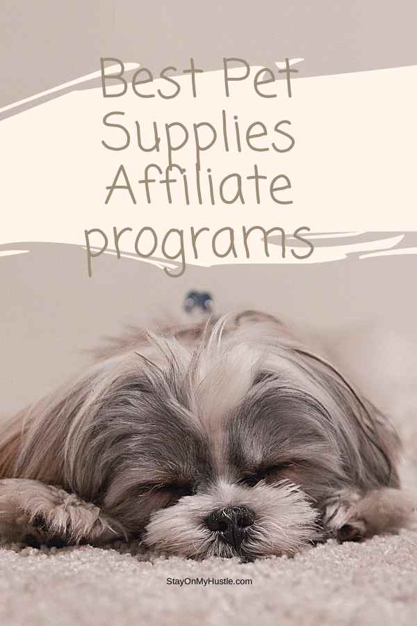 Best Pet Supplies Affiliate Programs Pinterest graphic