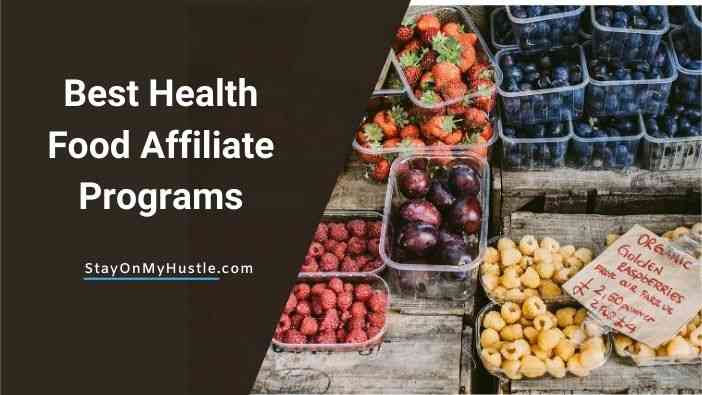 Best Health Food Affiliate Programs