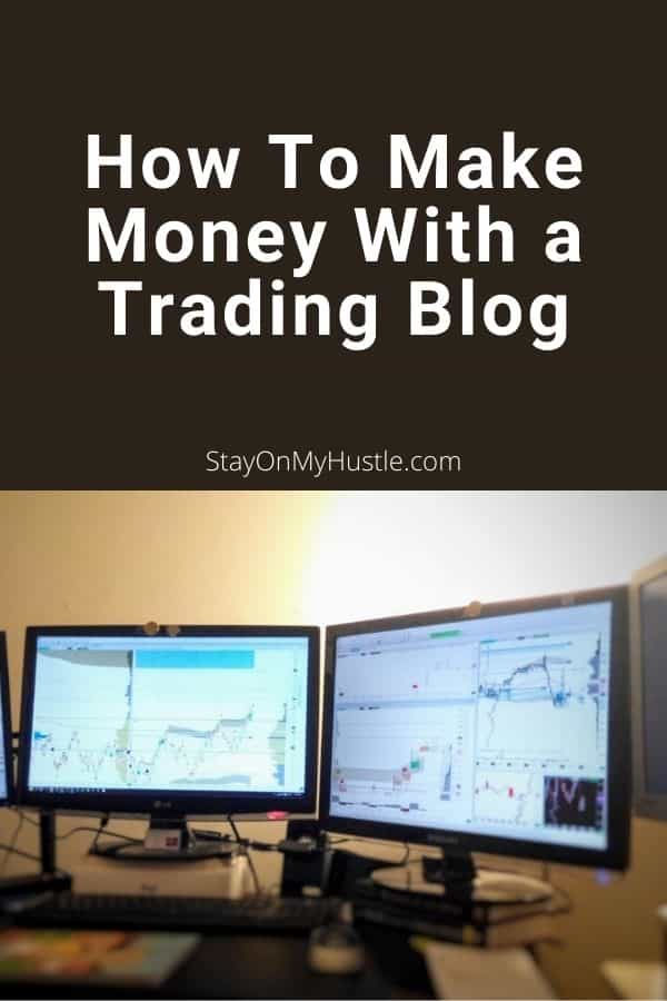 How To Make Money With a Trading Blog - Pinterest
