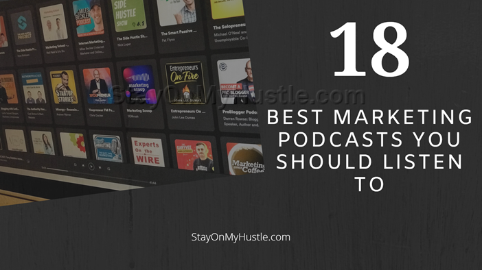 18 Best Marketing Podcast You Should Listen To